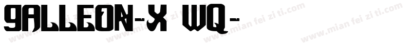 Galleon-x9Wq字体转换