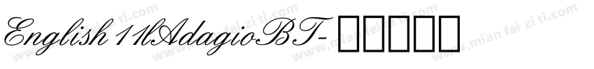 English11lAdagioBT字体转换