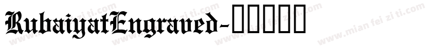 RubaiyatEngraved字体转换
