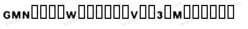 GMNorthWesternVol3-M字体转换