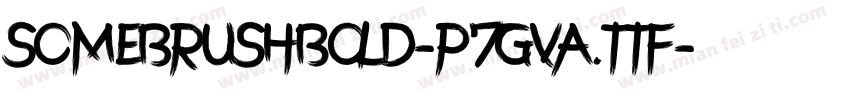 SomebrushBold-p7gva.ttf字体转换
