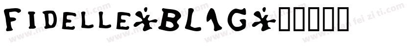 Fidelle-BL1G字体转换
