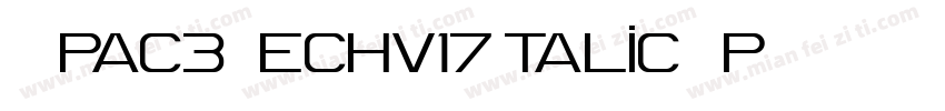 Spac3Techv17Italic-p字体转换