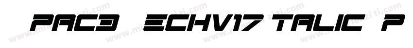 Spac3Techv17Italic-p字体转换