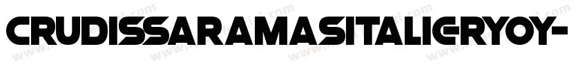 CruDissaramasItalic-rYoy字体转换