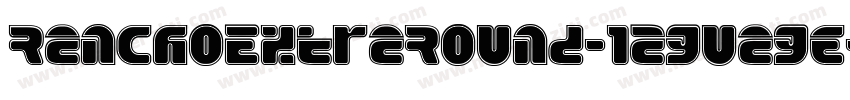 RanchoExtraRound-12guage字体转换