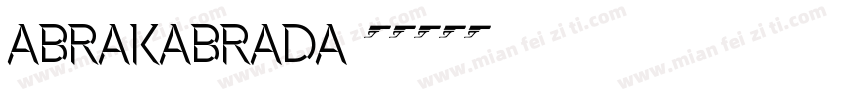 ABRAKABRADA字体转换