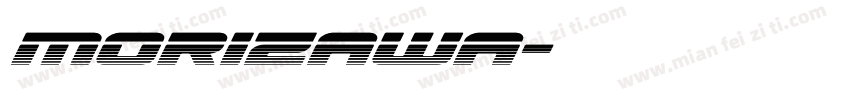 Morizawa字体转换
