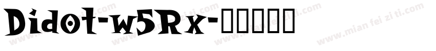 Didot-w5Rx字体转换