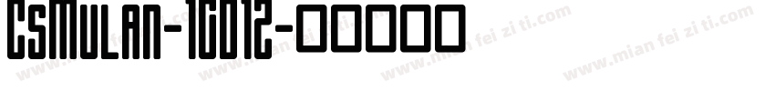 CsMulan-1GD1Z字体转换
