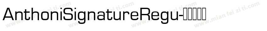 AnthoniSignatureRegu字体转换