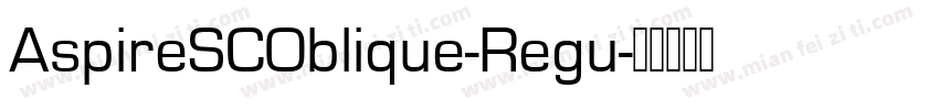 AspireSCOblique-Regu字体转换