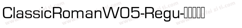 ClassicRomanW05-Regu字体转换