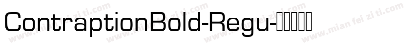 ContraptionBold-Regu字体转换