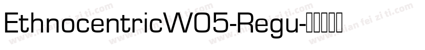 EthnocentricW05-Regu字体转换