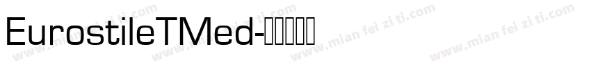 EurostileTMed字体转换