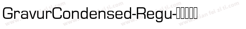 GravurCondensed-Regu字体转换