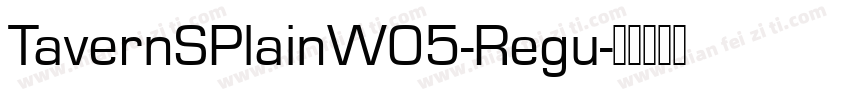 TavernSPlainW05-Regu字体转换