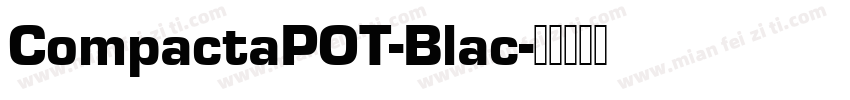 CompactaPOT-Blac字体转换