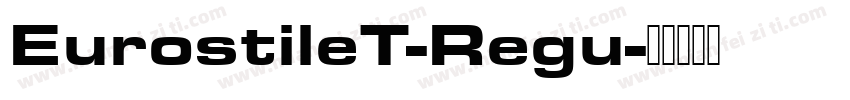 EurostileT-Regu字体转换