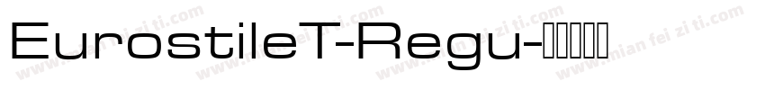 EurostileT-Regu字体转换