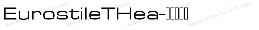 EurostileTHea字体转换