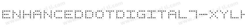 EnhancedDotDigital7-XyLK字体转换