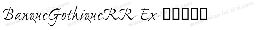 BanqueGothiqueRR-Ex字体转换