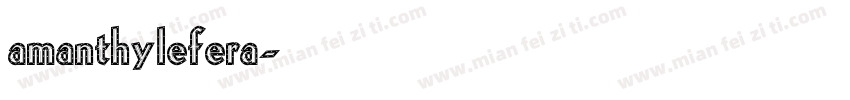 amanthylefera字体转换