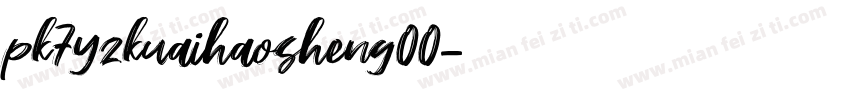 pk7yzkuaihaosheng00字体转换