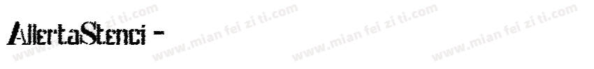 AllertaStenci字体转换