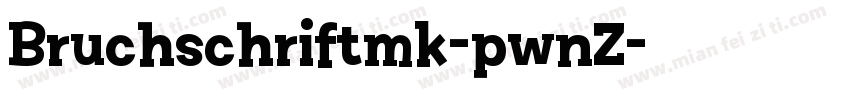 Bruchschriftmk-pwnZ字体转换