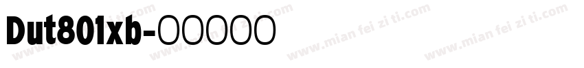 Dut801xb字体转换