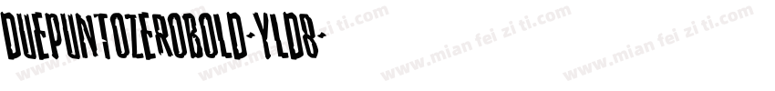 DuepuntozeroBold-YLd8字体转换