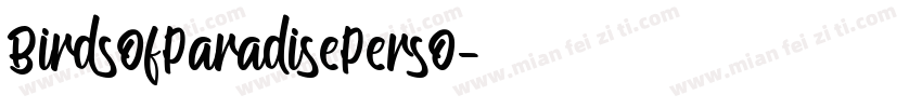BirdsofParadisePerso字体转换