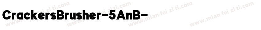CrackersBrusher-5AnB字体转换