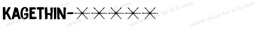 kagethin字体转换