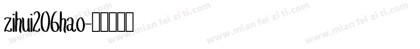 zihui206hao字体转换