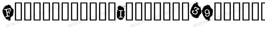FingerprintsInside-p39r字体转换
