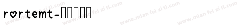 rortemt字体转换