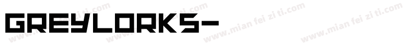 greylorks字体转换
