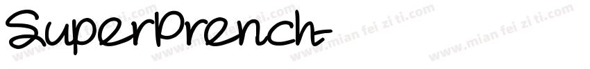 SuperPrench字体转换