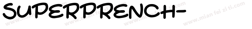 SuperPrench字体转换