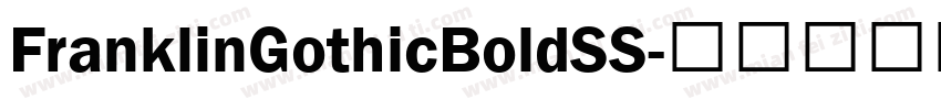FranklinGothicBoldSS字体转换