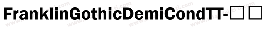 FranklinGothicDemiCondTT字体转换