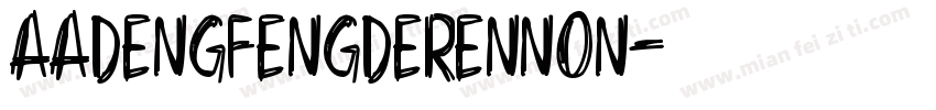 Aadengfengderennon字体转换