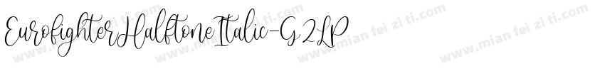 EurofighterHalftoneItalic-G2LP字体转换