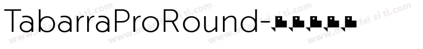 TabarraProRound字体转换