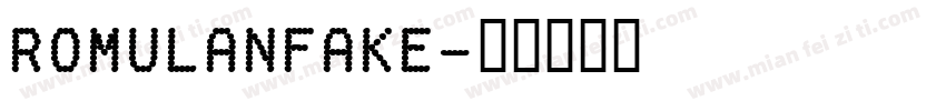 RomulanFake字体转换