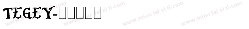 TEGEY字体转换